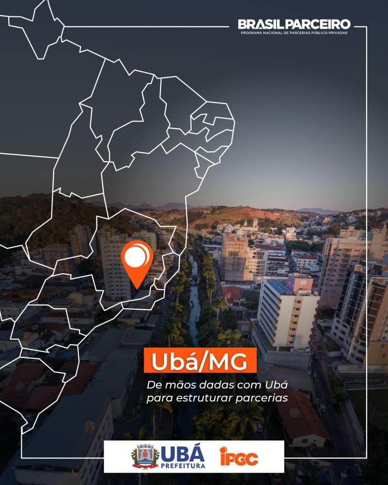 UBÁ/MG AVANÇA PARA UMA NOVA FASE DE PLANEJAMENTO E MODERNIZAÇÃO DA GESTÃO PÚBLICA